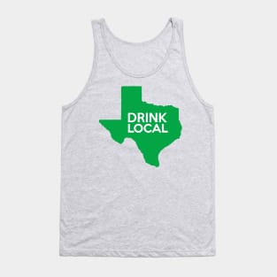 Texas Drink Local TX Green Tank Top